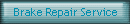 Brake Repair Service